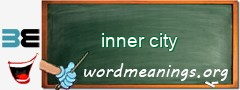 WordMeaning blackboard for inner city